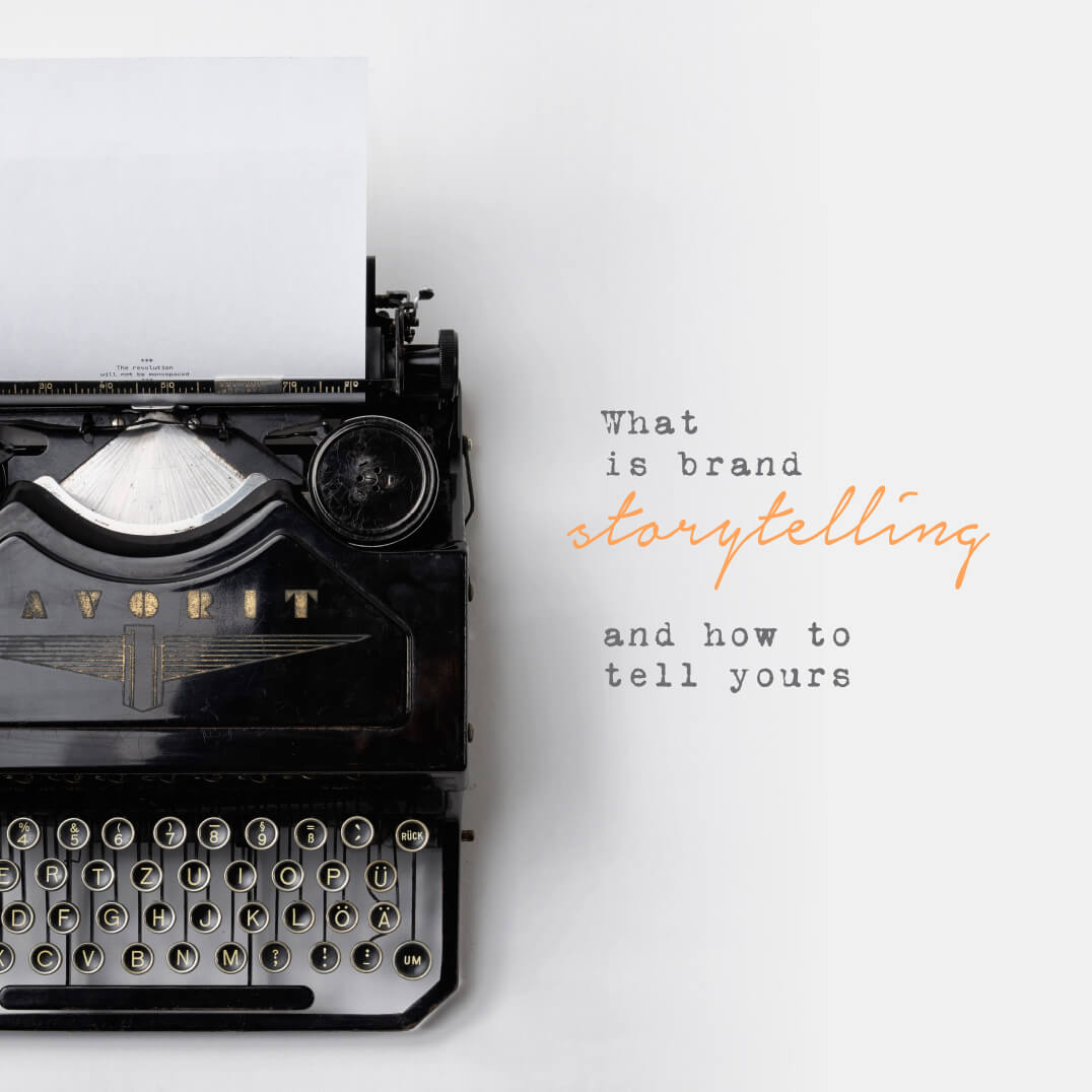 What is brand storytelling and how to tell yours