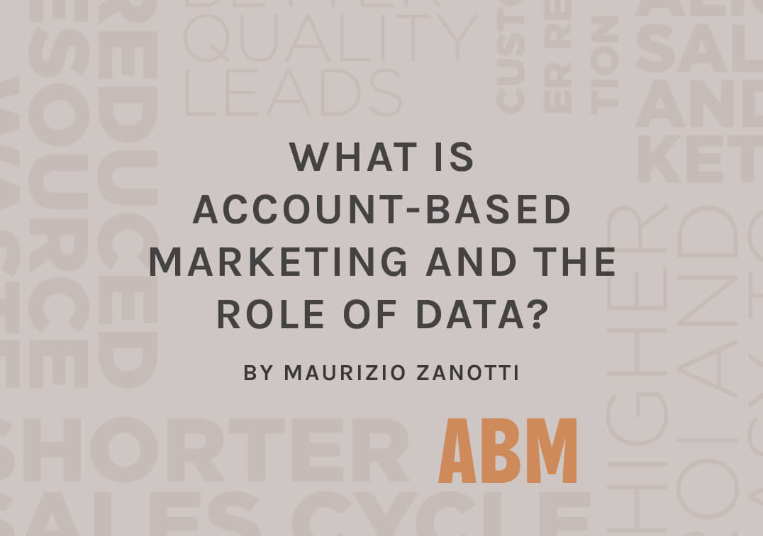 What is Account-Based Marketing and the Role of Data?